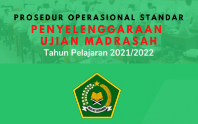 POS PENYELENGGARAAN UJIAN MADRASAH TAHUN PELAJARAN 2021/2022